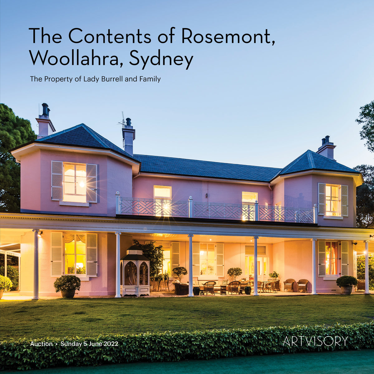 The Contents of Rosemont, Woollahra. The Property of Lady Burrell and Family. Sydney June 5 2022